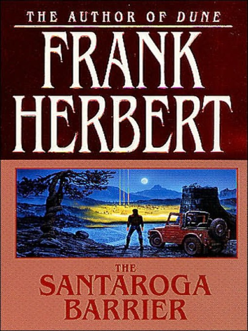 Title details for The Santaroga Barrier by Frank Herbert - Wait list